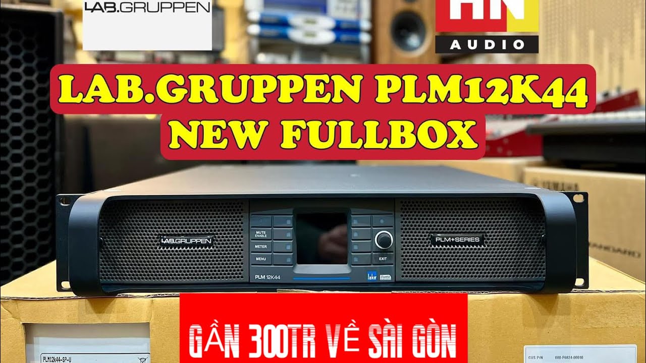 SIÊU PHẨM LAB.GRUPPEN PLM 12K44 NEW GẦN 300TR VỀ SÀI GÒN | HOÀNG NAM AUDIO