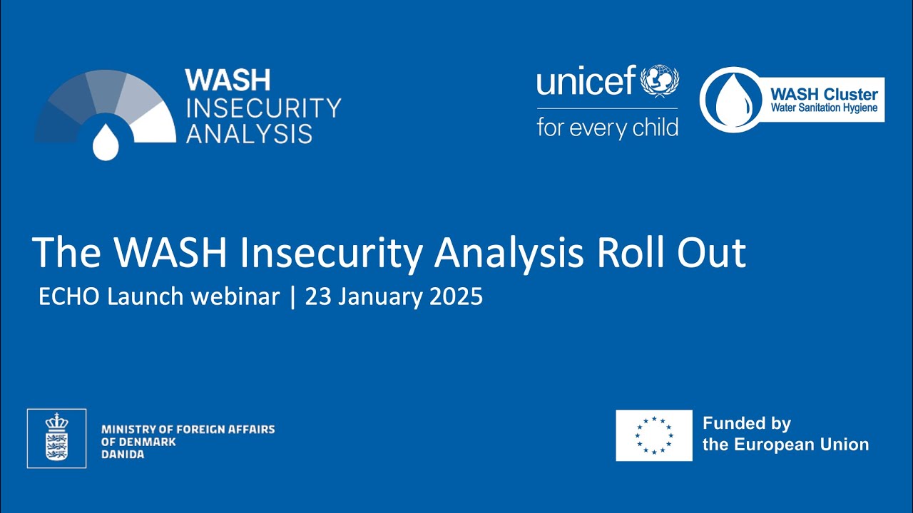 WASH Insecurity Analysis Roll-out Event: A Global ECHO Project