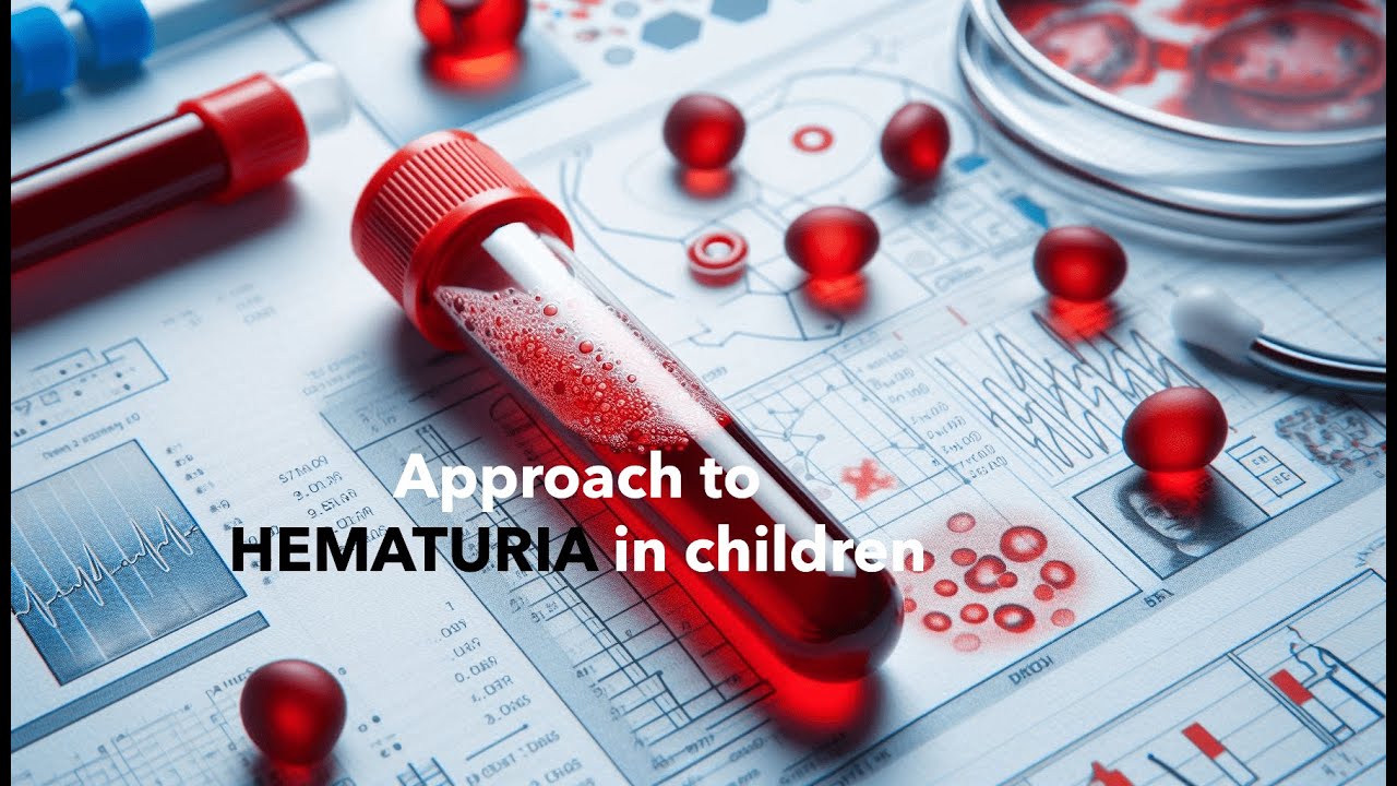 Blood in Urine | Approach to Hematuria in Children