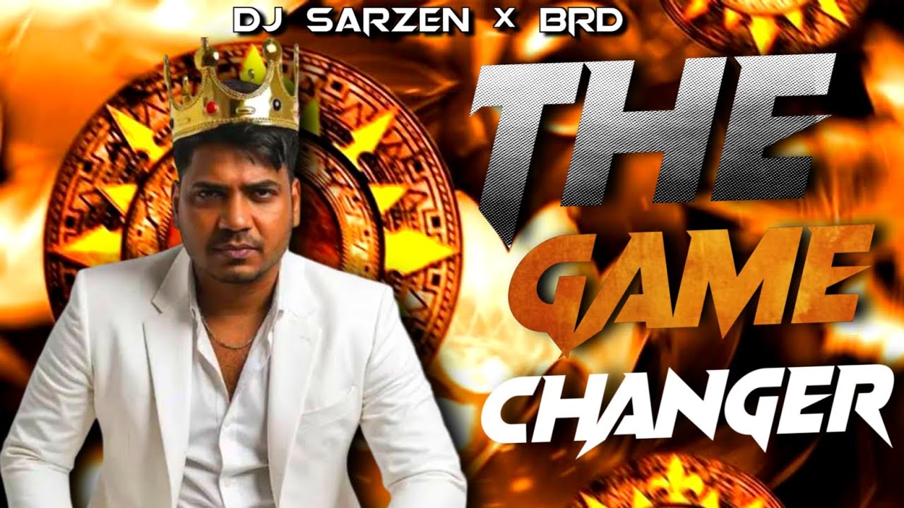 THE GAME CHANGER || DJ SARZEN PRIVATE SONG || DJ SARZEN x DJ BRD OFFICIAL ||