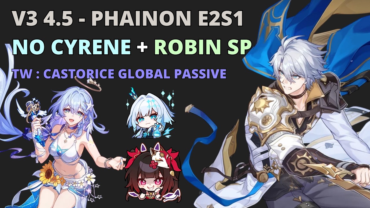 V3 4.5 - Phainon with Robin SP and no Cyrene