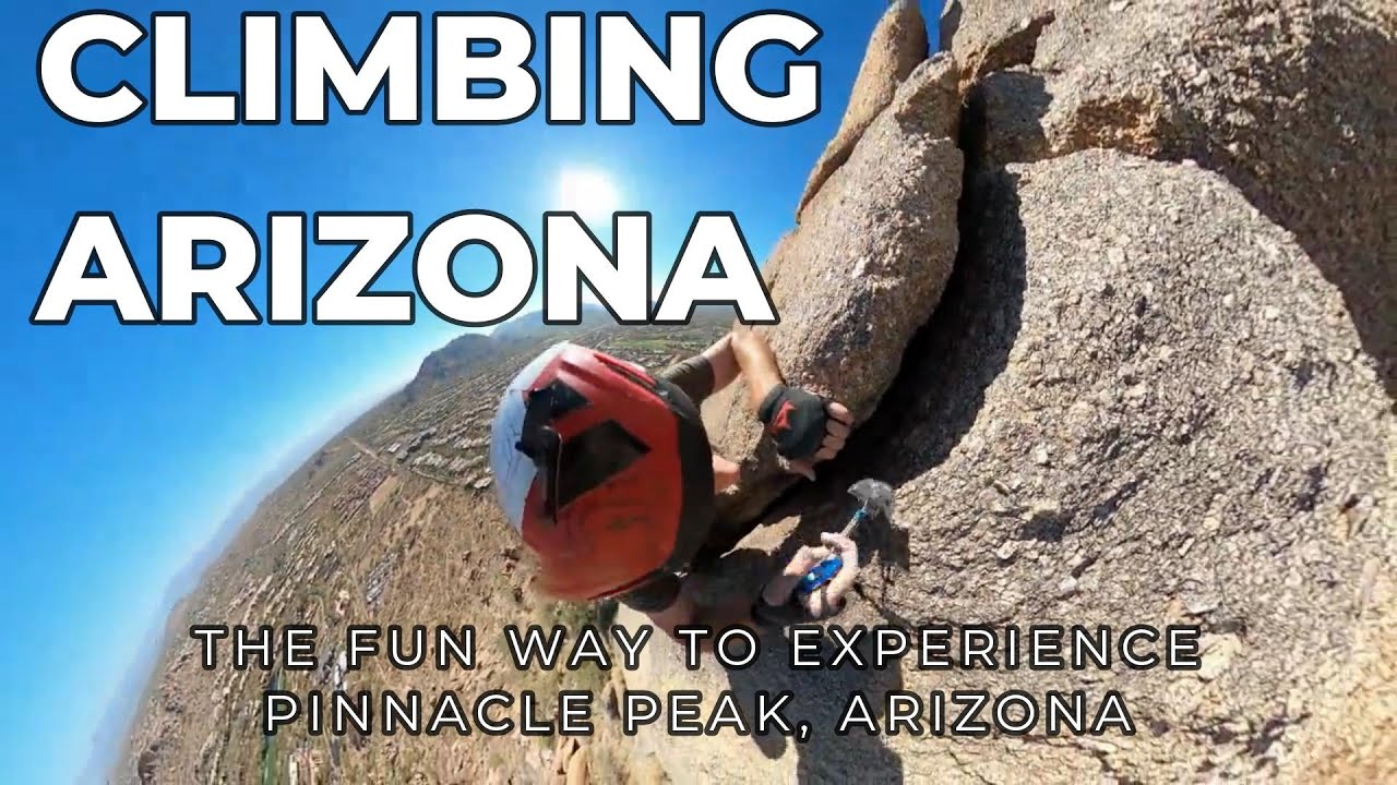 Climbing Pinnacle Peak, Much Better Than the Hike - Climb Arizona, Lonely Saguaro