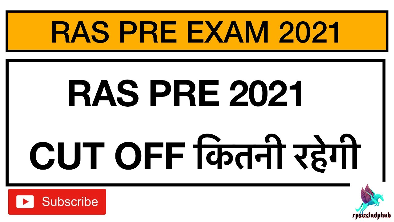 RAS PRE 2021 Expected Cut Off