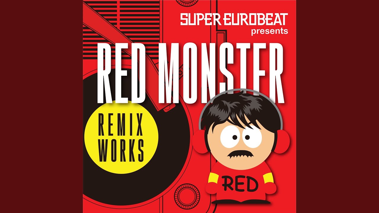 ごきげんだぜっ！ (Red Monster Mix)