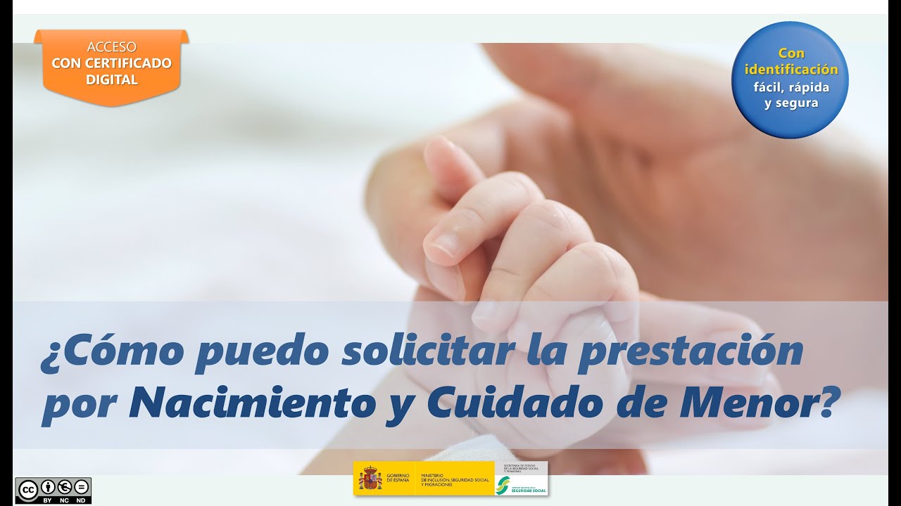 C&oacute;mo solicitar la prestaci&oacute;n por Nacimiento y Cuidado de Menor [con certificado digital]