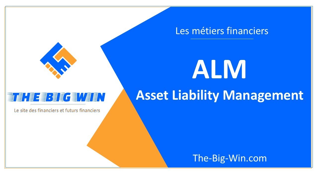 ALM (Asset Liability Management) : tout comprendre en quelques minutes