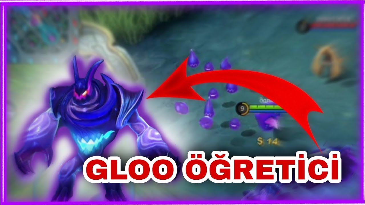 Yeni Kahraman Gloo | GLOO NASIL OYNANIR- GLOO DETAYLI ÖĞRETİCİ | MLBB Yeni Kahraman