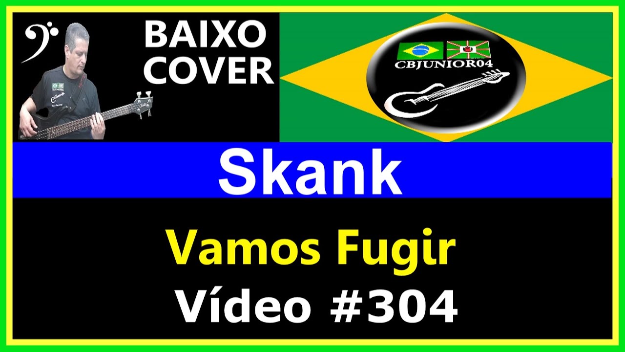 🇧🇷 Skank - Vamos Fugir (Baixo Cover com Tablatura) CBJUNIOR04