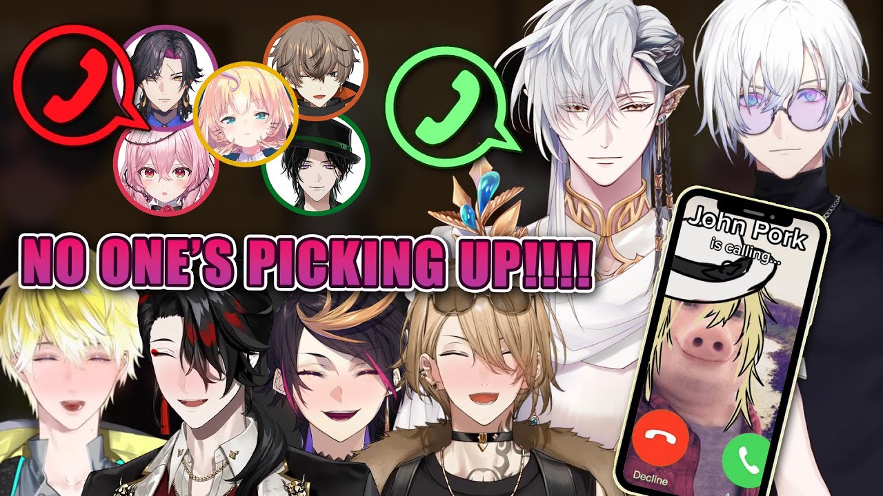 Drunk Nijiboys started randomly calling anyone to ask about John Pork and TIm Cheese