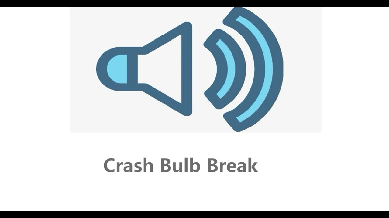 Crash Bulb Break