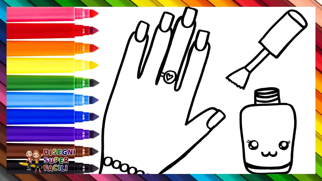 Disegnare E Colorare Una Mano Con Lo Smalto Arcobaleno 💅🌈 Disegni Per Bambini