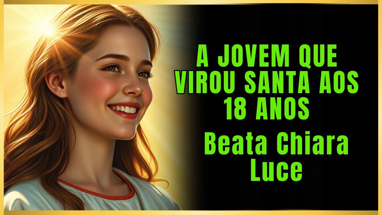 ⛪A SANTA MAIS JOVEM DO SÉCULO 21 Beata Chiara Luce  Sua História Emociona o Mundo💞