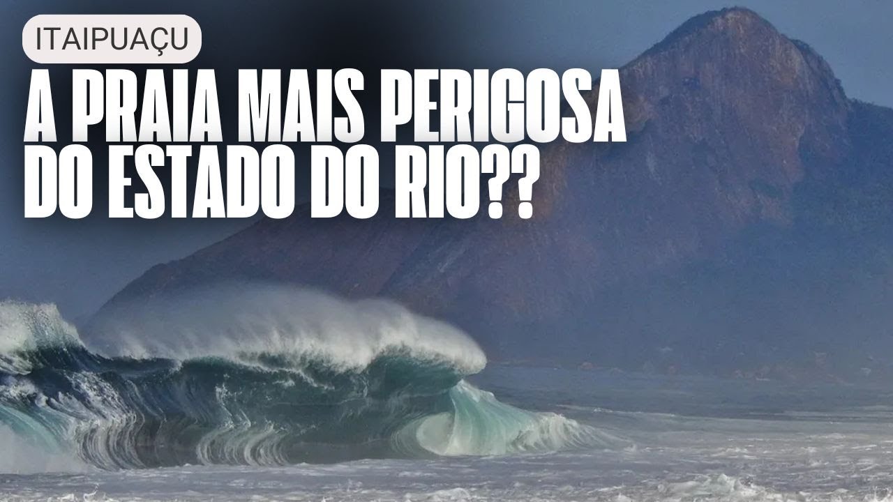 PRAIA DE ITAIPUAÇU É A MAIS PERIGOSA DO RIO???