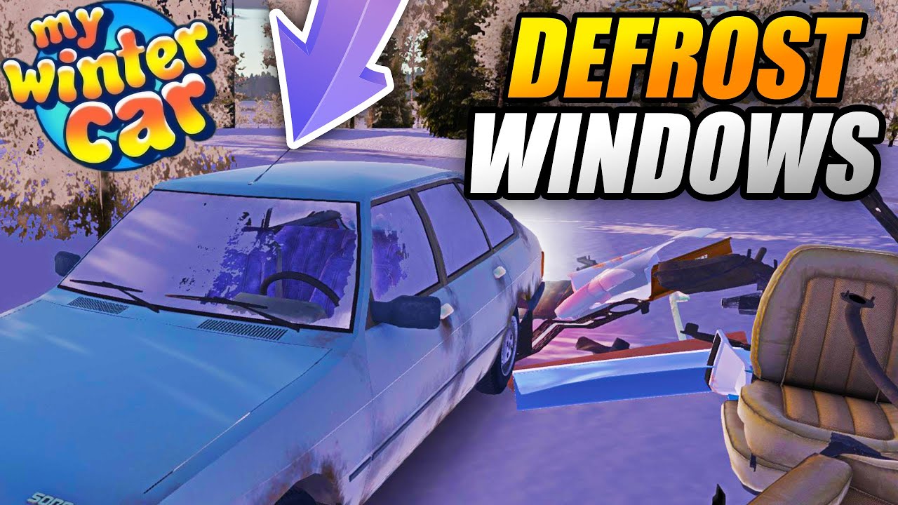 How to DEFROST WINDOWS & WARM UP YOUR CARS - My Winter Car