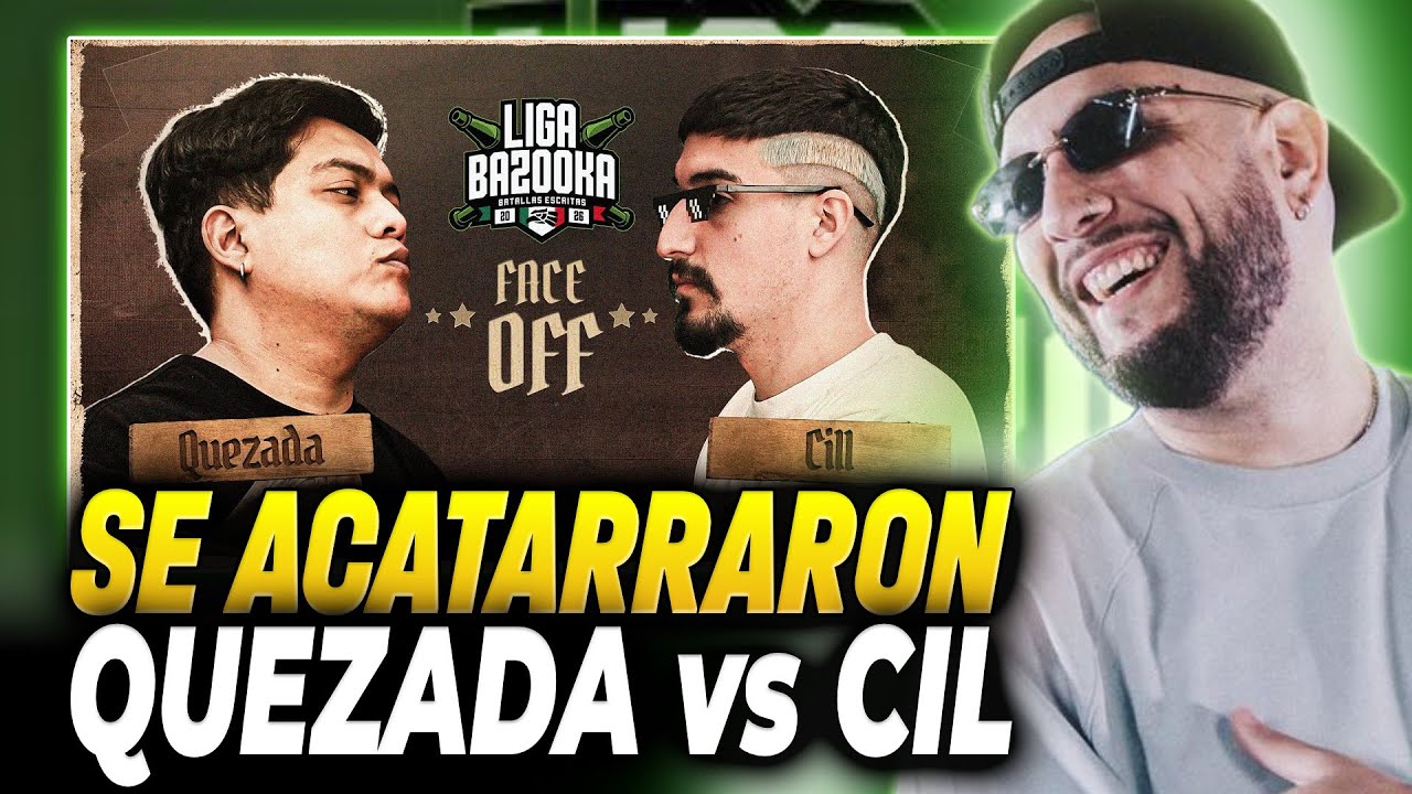 FACE-OFF QUEZADA vs CILL 🍿 ESTO SE VA A PONER BUENO 🍿 #LIGABAZOOKA