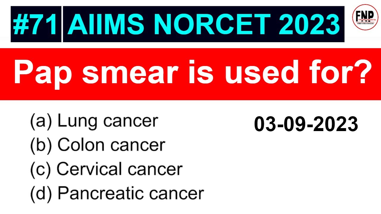 AIIMS NORCET 2023: Complete Exam Preparation with Question & Answers #71