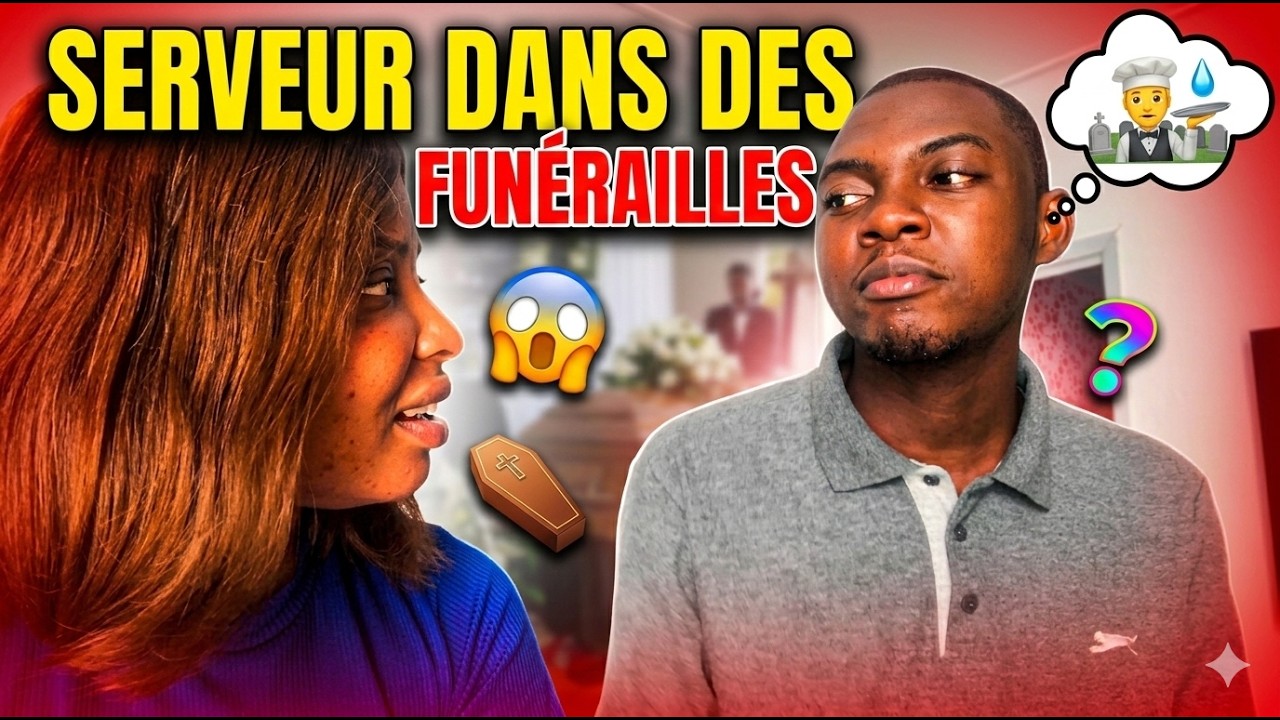 MON JOB DE L'ENFER : SERVEUR DANS FUNERAILLE