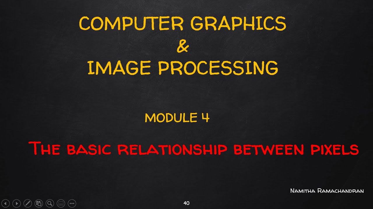 BASIC RELATIONSHIP BETWEEN PIXELS