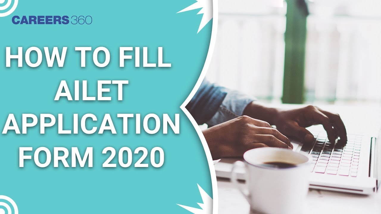 How to Fill AILET Application Form 2020 - Step by Step Process
