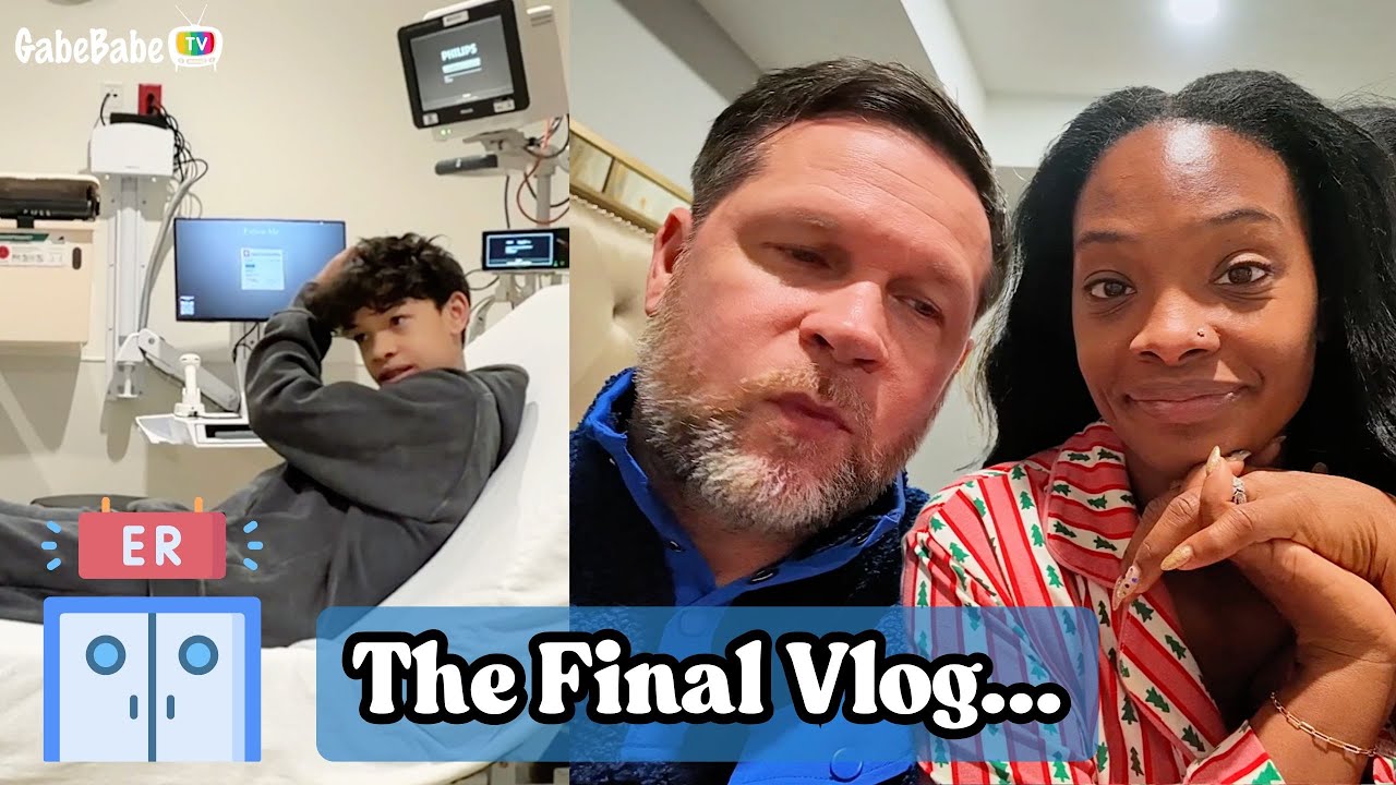 ER VISIT + SAYING GOODBYE...