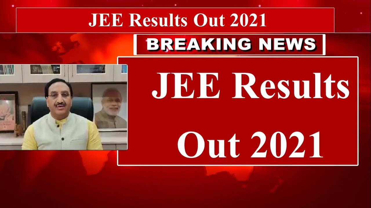 JEE Main Results Feb 2021 Out | jee result 2021 february |  jee main feb result date