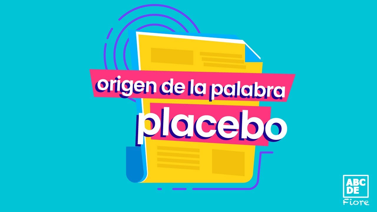 Origen de la palabra placebo - www.abcdefiore.com