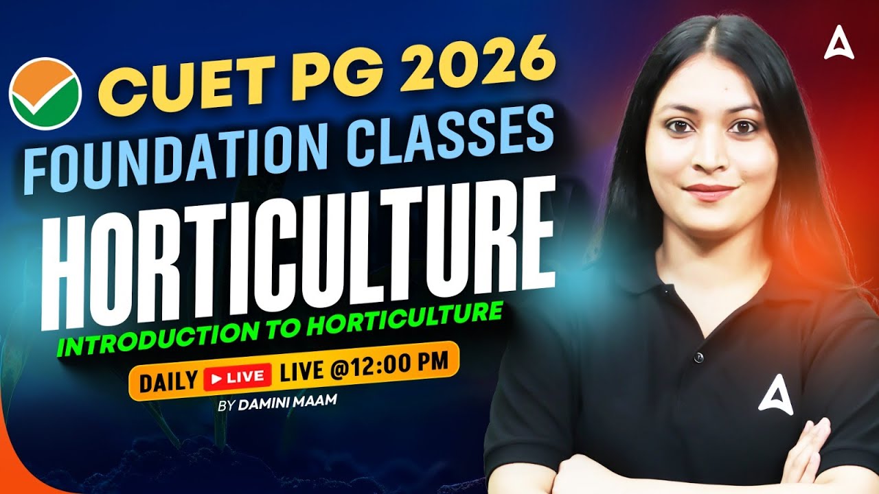 CUET PG 2026 | Введение в садоводство CUET PG, класс 1 | Автор: Дамини Мам