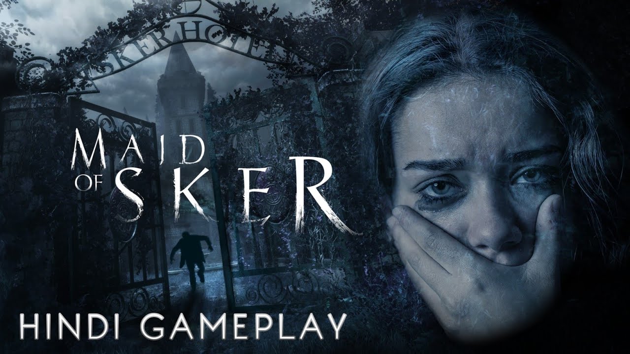 Maid of Sker - Gameplay | Horror Survival in Sker Hotel | Episode 1 | 4k  |