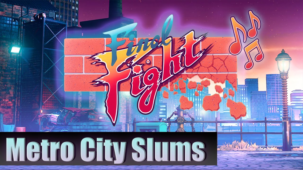 Final Fight - Metro City Slums Enhanced Remix