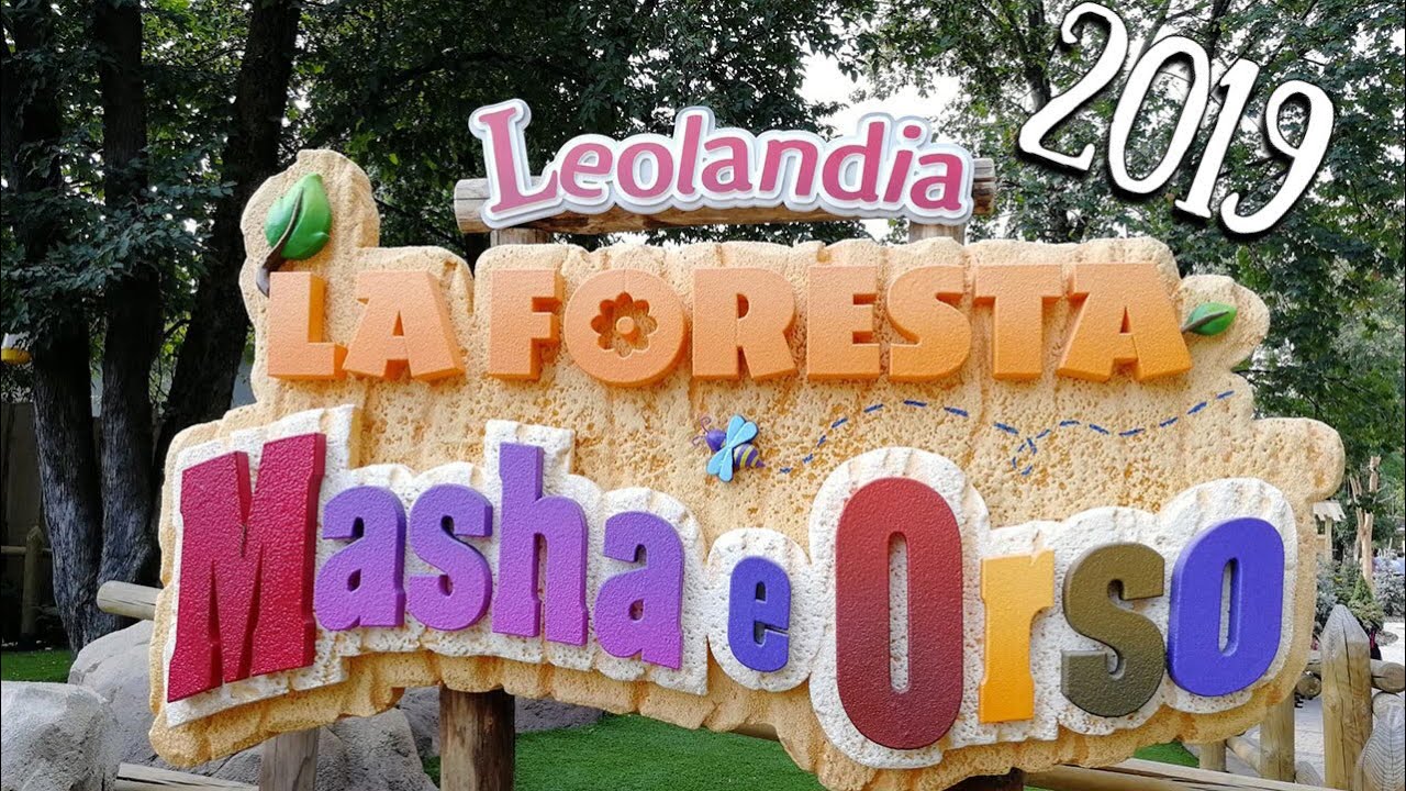 Leolandia 2019 - Masha e Orso