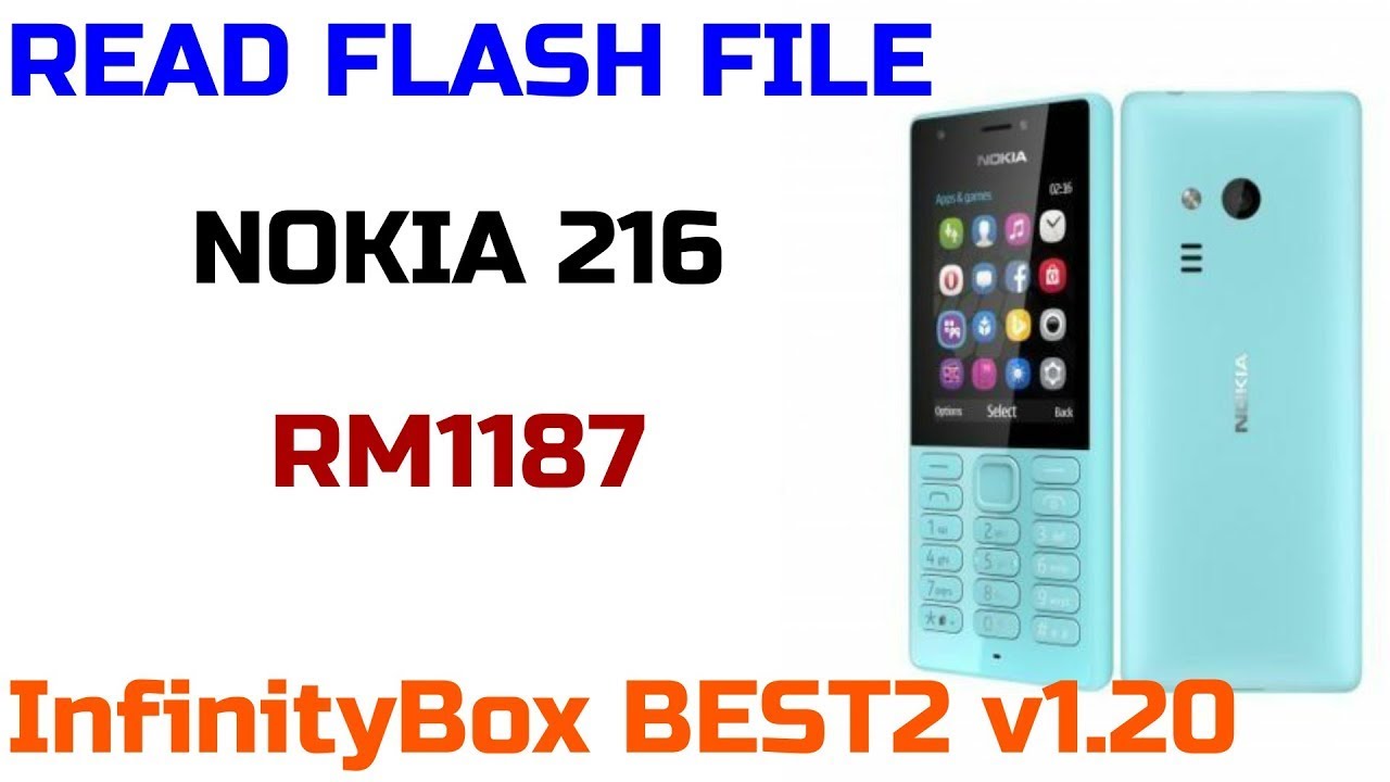 READ FLASH FILE NOKIA 216 RM 1187 BEST2 v1. 20
