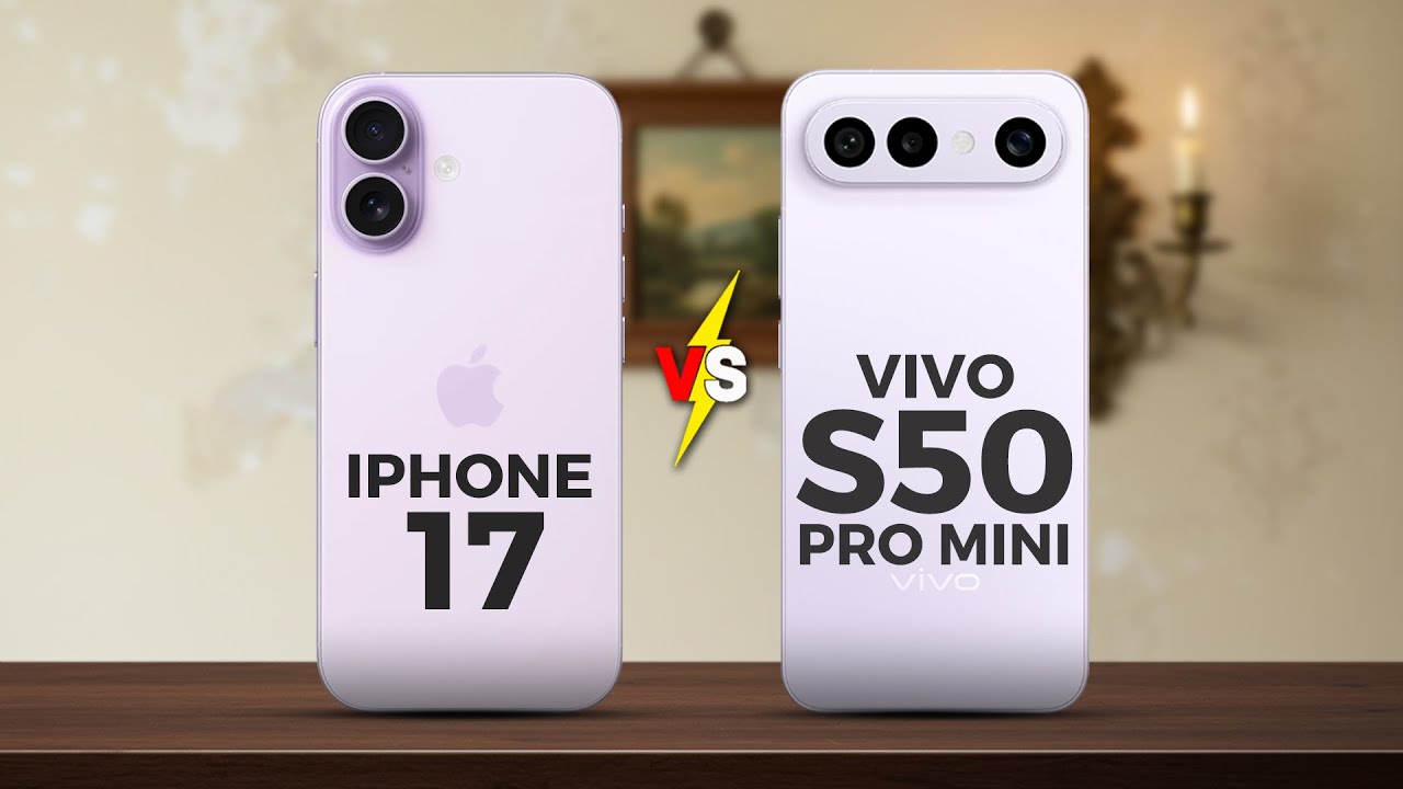 IPHONE 17 VS VIVO S50 PRO MINI