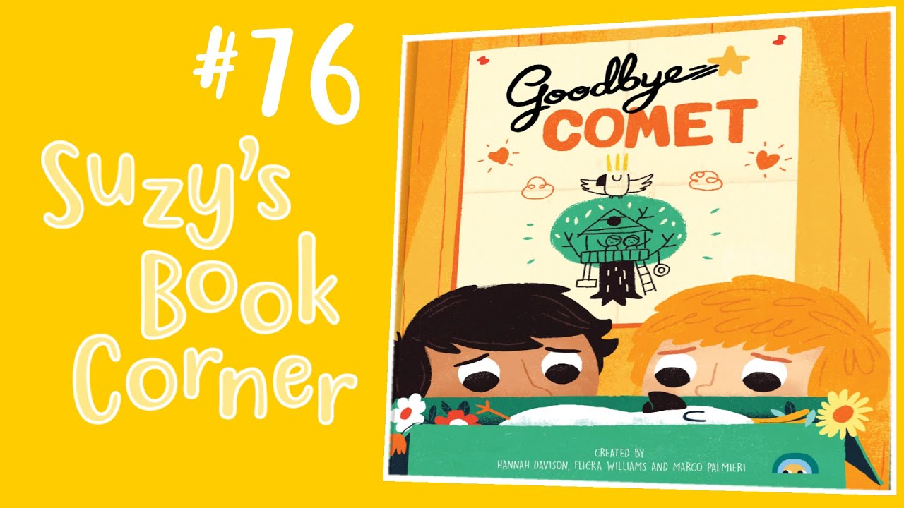 Goodbye Comet - Suzy's Book Corner