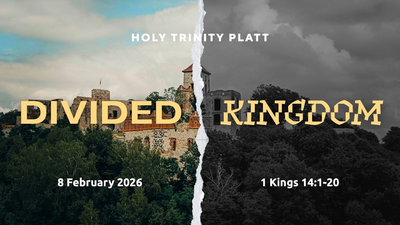 Holy Trinity Platt | Online Service | 8 February 2026 | 11am | 1 Kings 14:1-20