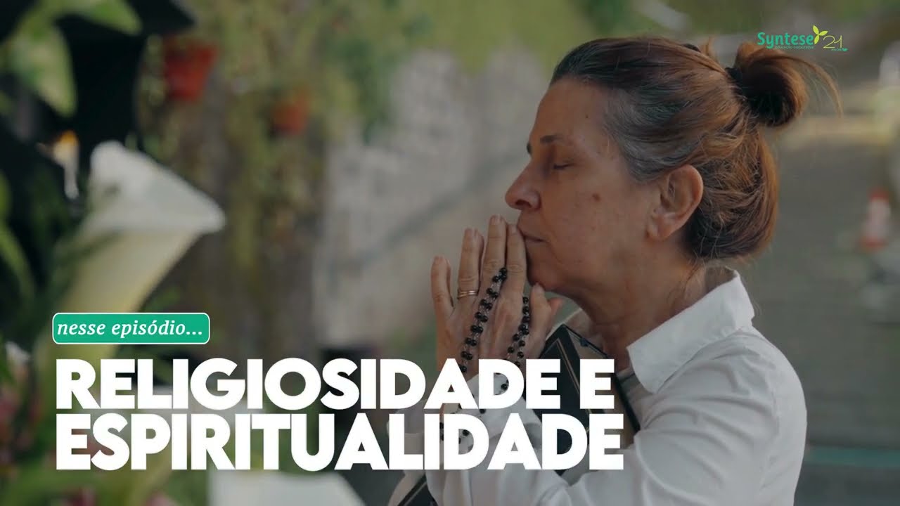 Sa&uacute;de Integral - Ep. 13 - Religiosidade e Espiritualidade
