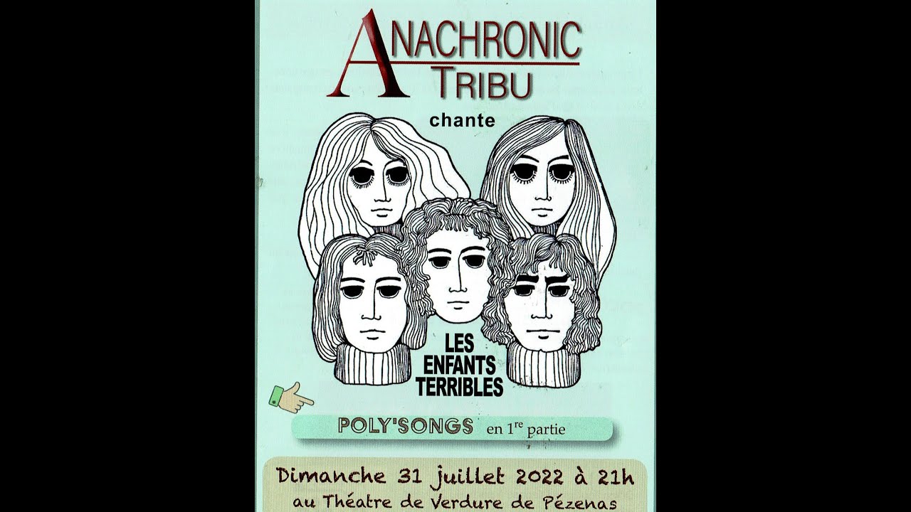 Anachronic Tribu  Chante le répertoire des Enfants Terribles au théatre de Verdure à Pézenas