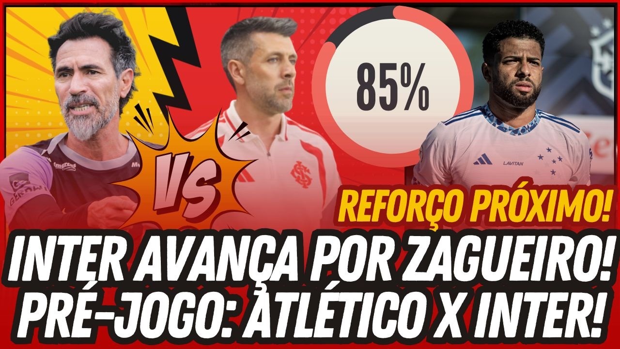 ⚠️ AVANÇOU! NEGOCIAÇÃO COM ZAGUEIRO AVANÇA • VERSÕES DO #INTER E CRUZEIRO • DECISÃO EM MINAS GERAIS!
