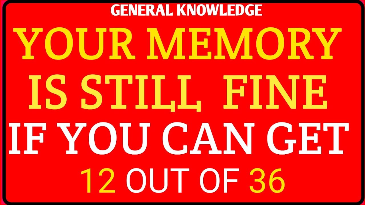YOUR Memory Is Still Fine If You Can Get 12 OUT OF 36! 🧠 | Memory Power Test
