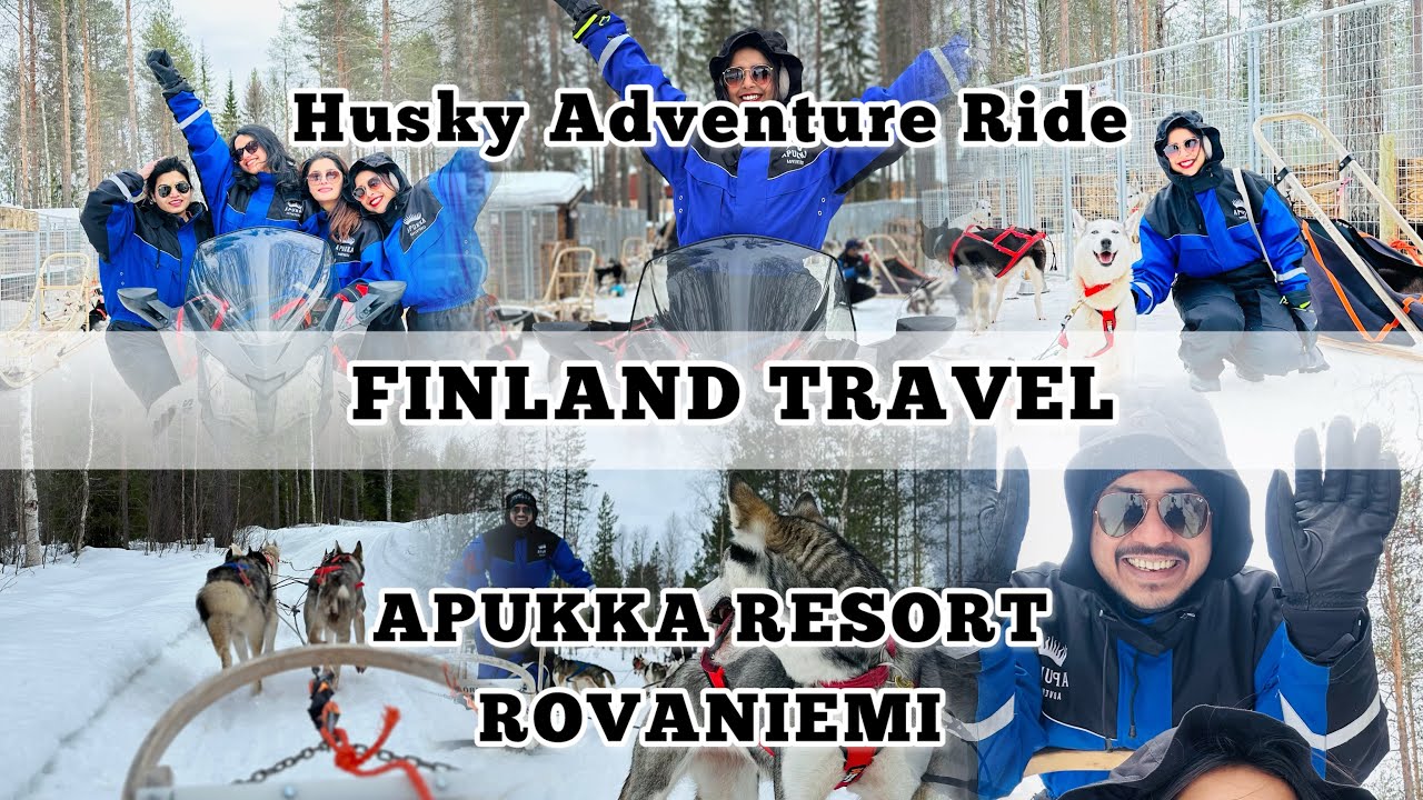 Husky Adventure Ride | Apukka Resort | Finland Travel | Rovaniemi |