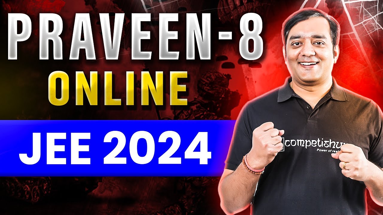 🚀 Announcing PRAVEEN VIII ONLINE | Droppers Batch | JEE 2024 Preparation | MT Sir