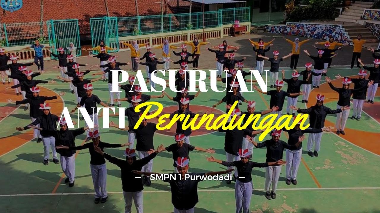 PASURUAN ANTI PERUNDUNGAN_SMPN 1 PURWODADI #PasuruanAntiKekerasan&Korupsi #Disdikbudkabpasuruan