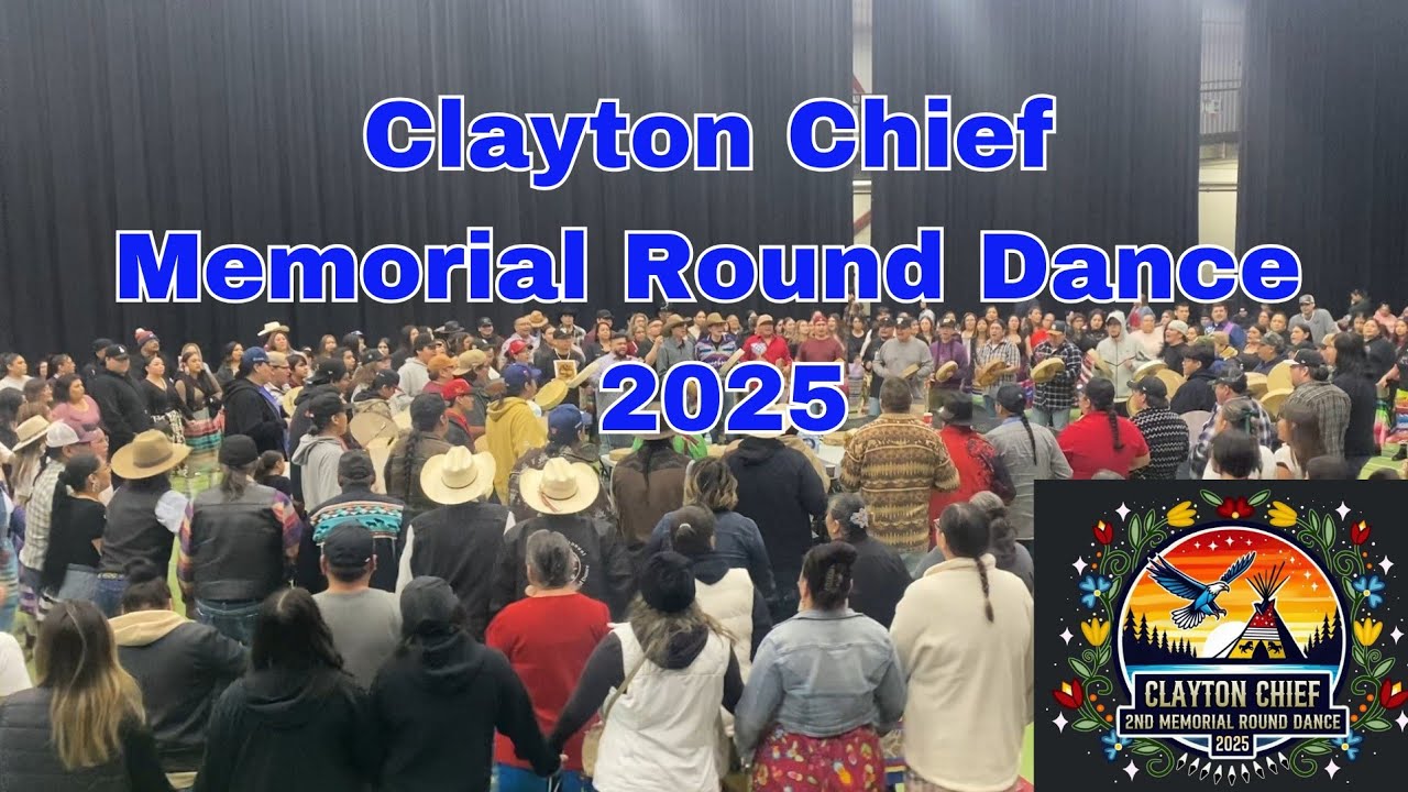 Clayton Chief Memorial Round Dance 2025