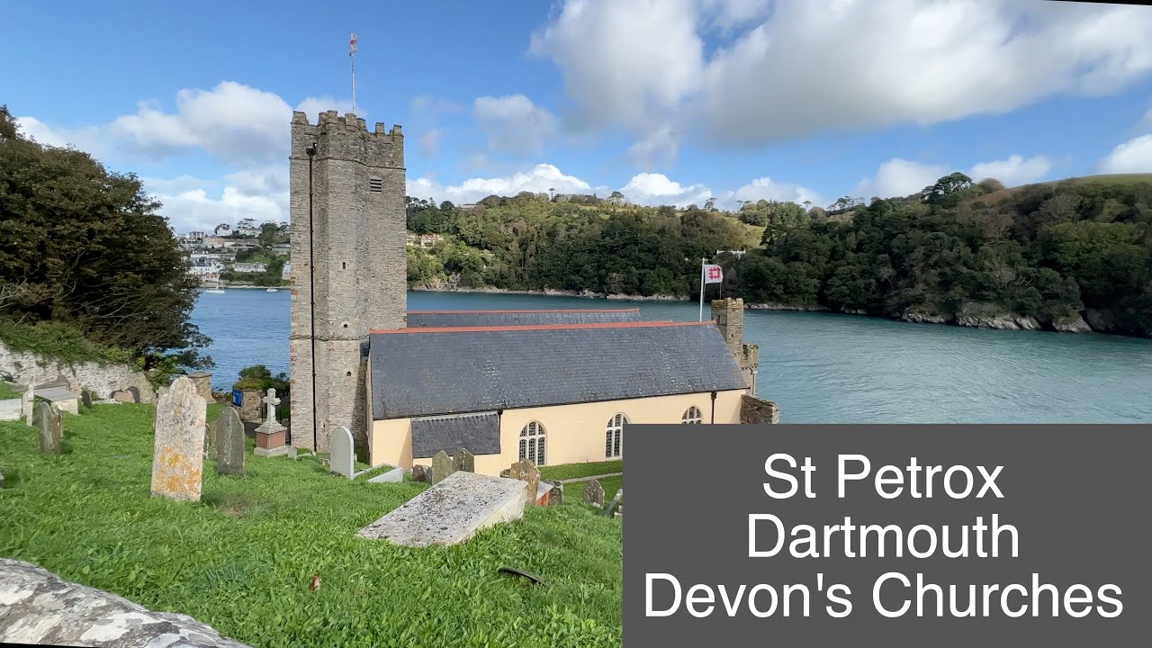 ST PETROX - DARTMOUTH - DEVON'S CHURCHES
