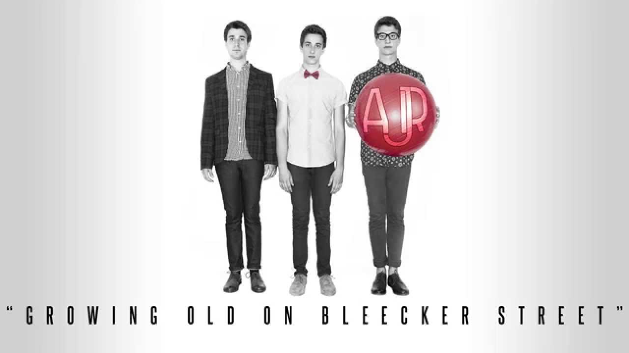 AJR - Growing Old On Bleecker Street (Official Audio)
