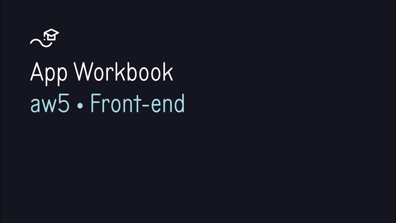 App Workbook · Lesson #5 · Front-ends