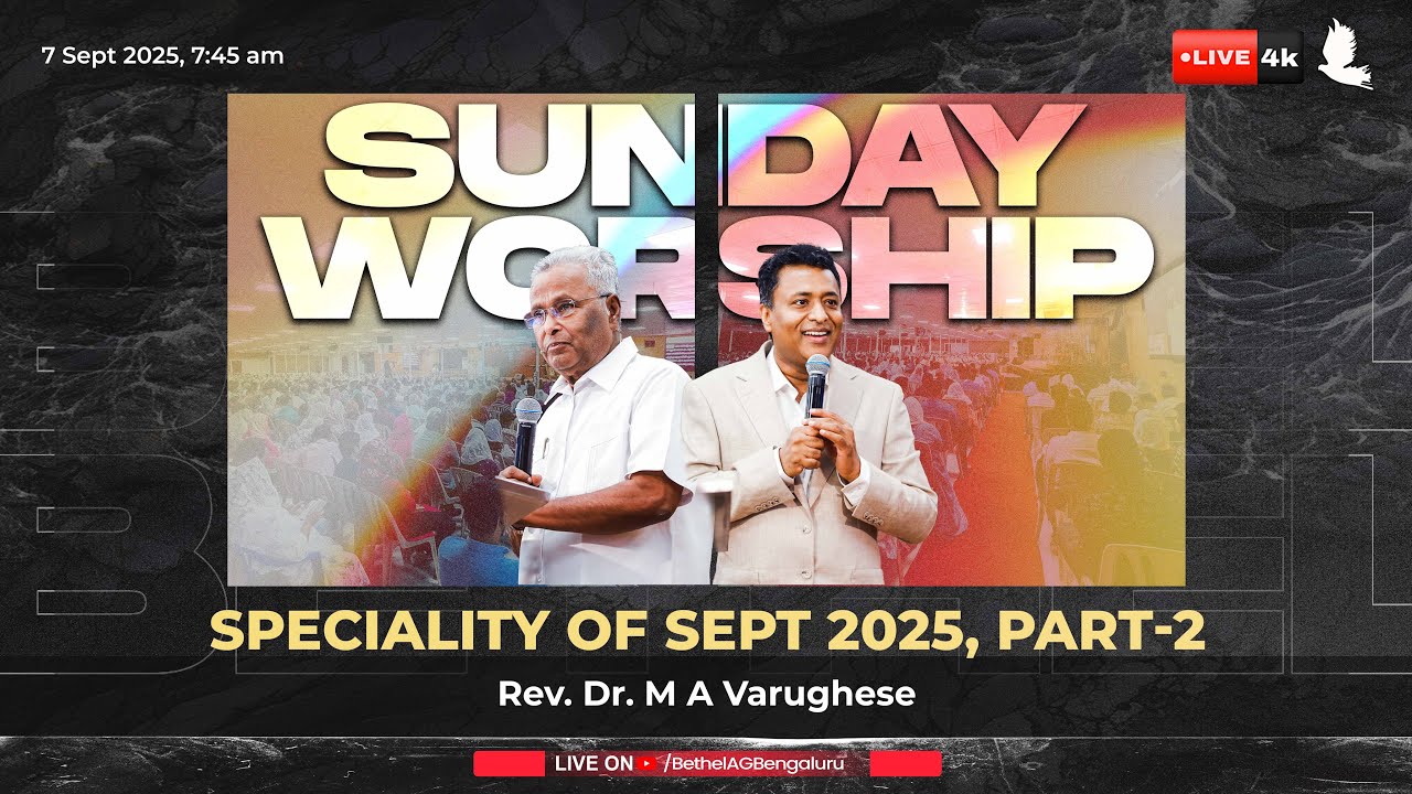 LIVE 🔴 Sunday Worship // Rev. Dr. M A Varughese // Speciality of Sept 2025, Part-2 // 7 Sept 2025