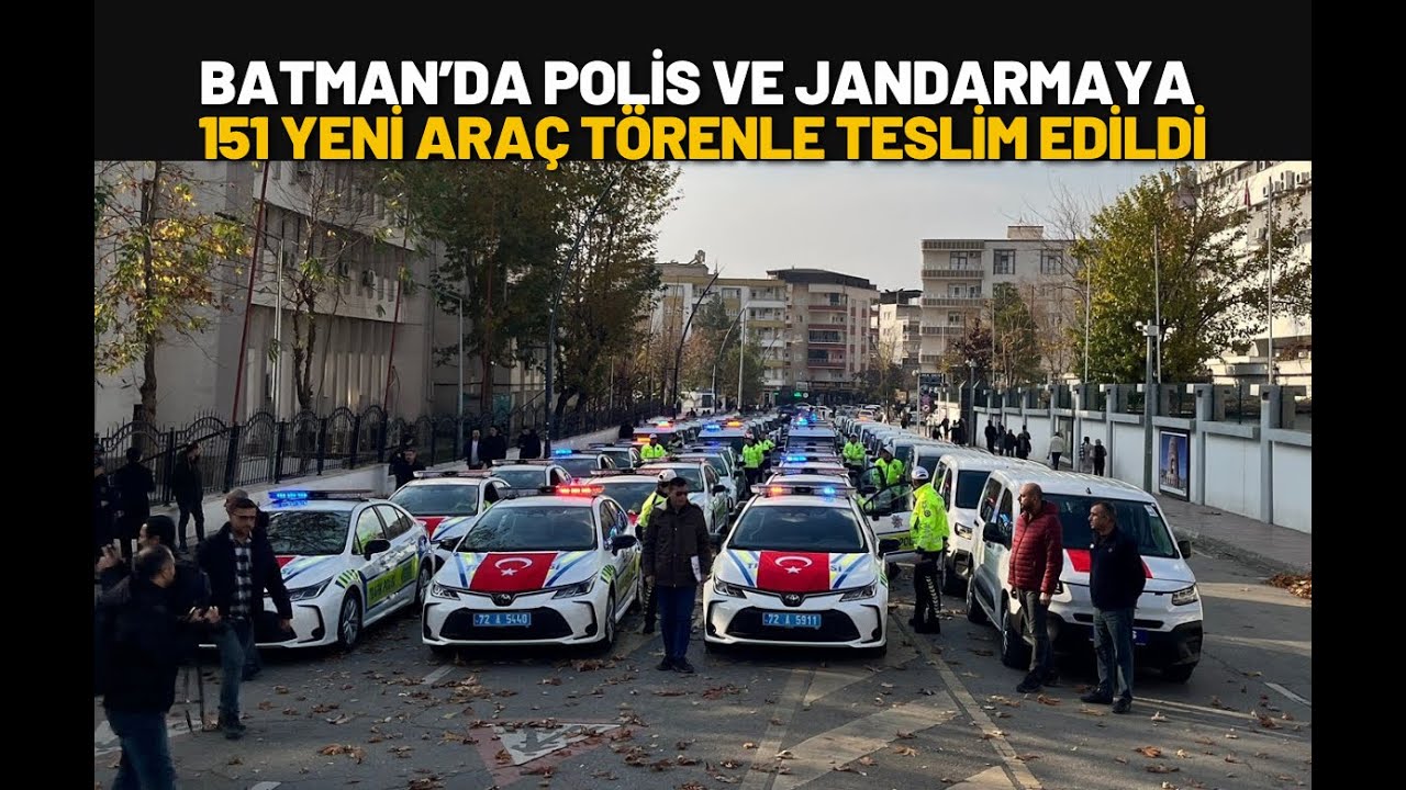 Batman’da Polis ve Jandarmaya 151 Yeni Araç Törenle Teslim Edildi