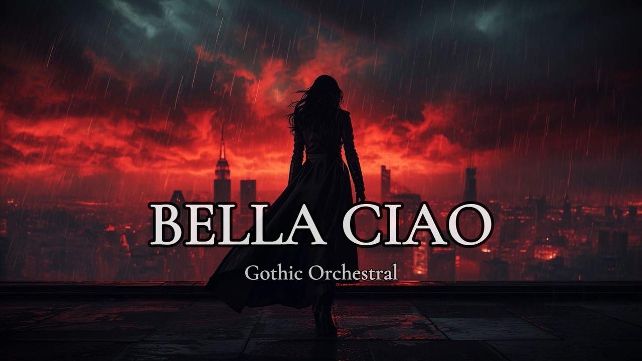 Bella Ciao | Dark Gothic Orchestral Cover