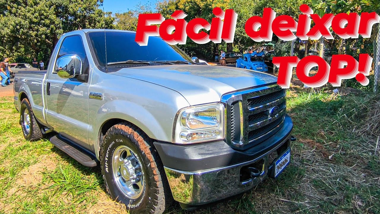 COMO DEIXAR A FORD F250 TOP SEM MUITO TRABALHO‼️