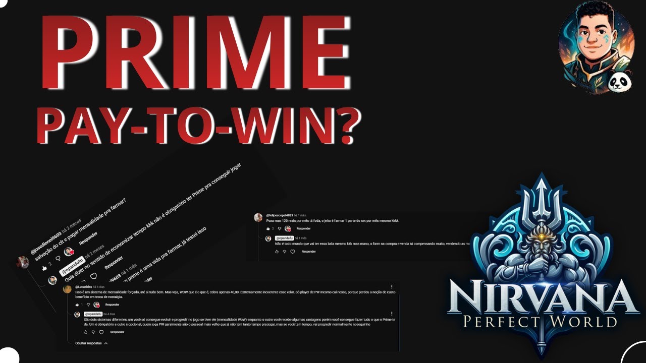 [PW Nirvana] Respondendo COMENTÁRIOS sobre o PRIME